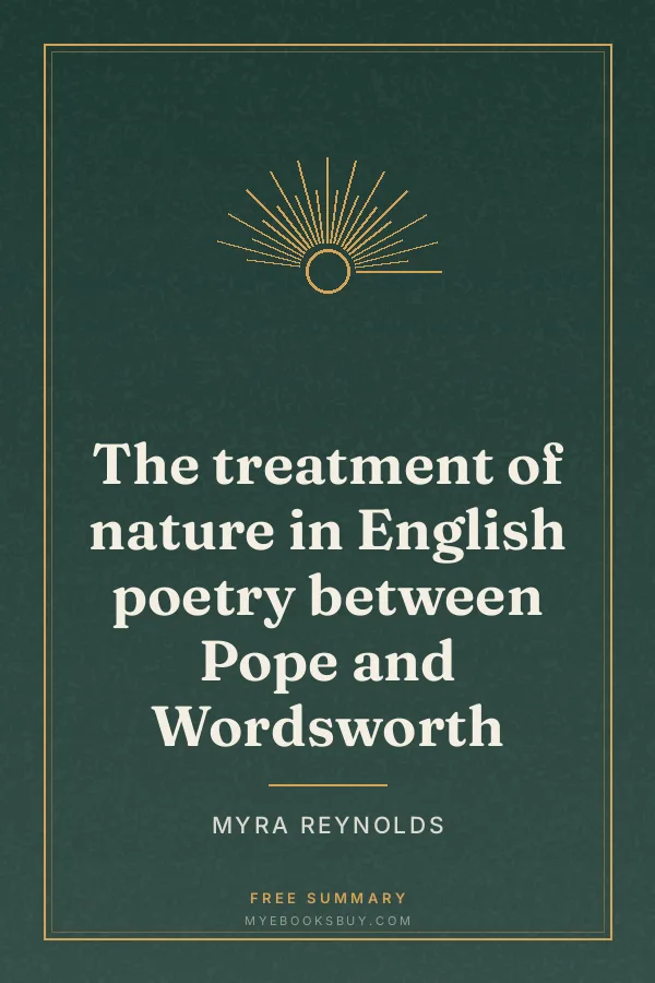 Cover of The treatment of nature in English poetry between Pope and Wordsworth