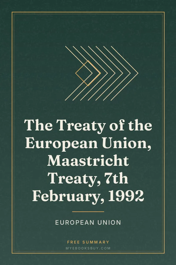 Cover of The Treaty of the European Union, Maastricht Treaty, 7th February, 1992