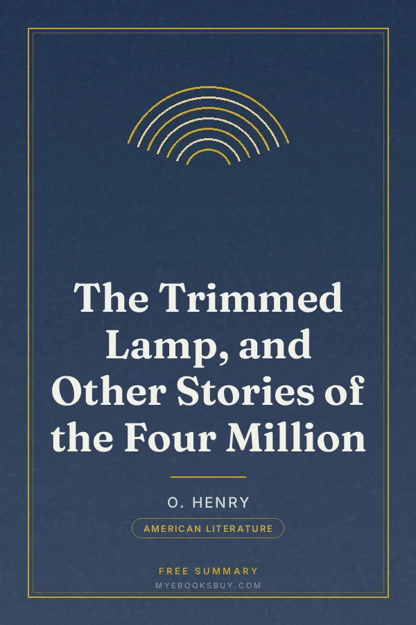 Cover of The Trimmed Lamp, and Other Stories of the Four Million