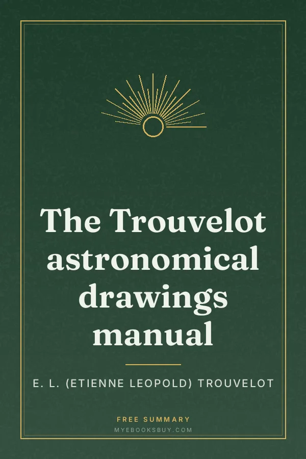 Cover of The Trouvelot astronomical drawings manual