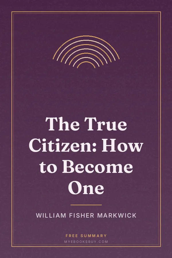 Cover of The True Citizen: How to Become One
