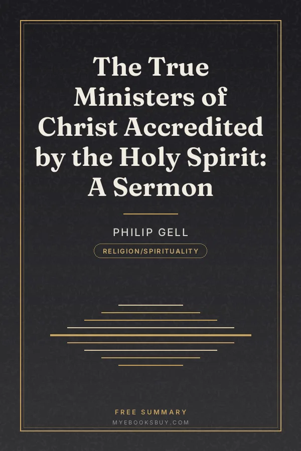 Cover of The True Ministers of Christ Accredited by the Holy Spirit: A Sermon