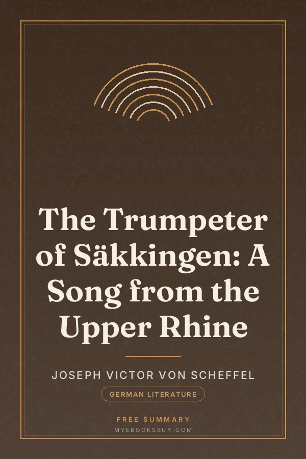 Cover of The Trumpeter of Säkkingen: A Song from the Upper Rhine
