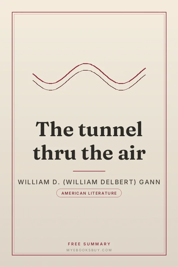 Cover of The tunnel thru the air