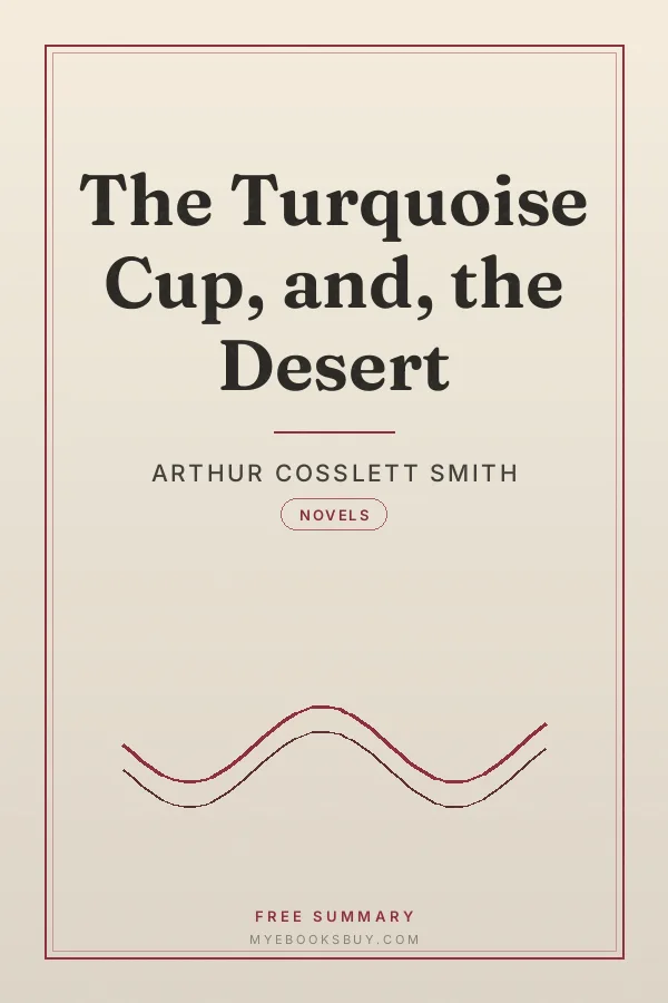 Cover of The Turquoise Cup, and, the Desert