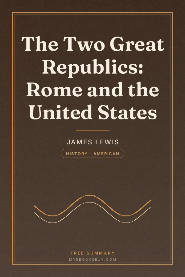 Cover of The Two Great Republics: Rome and the United States