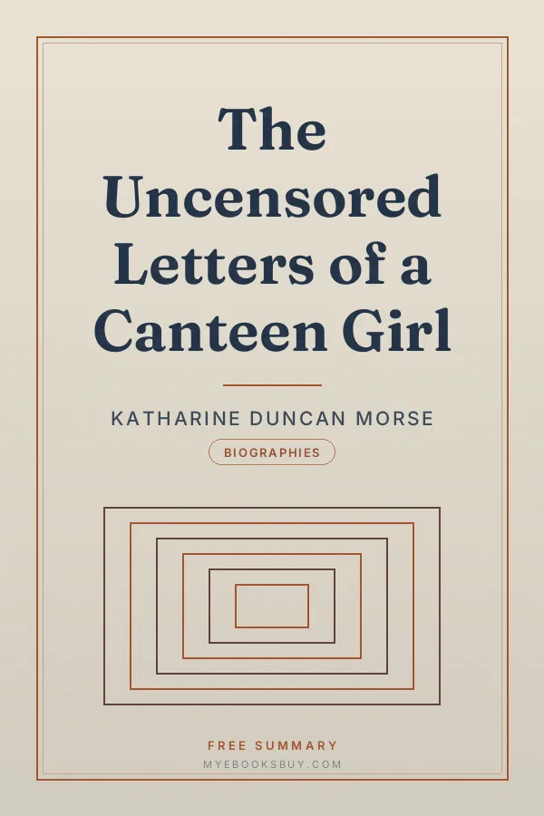 Cover of The Uncensored Letters of a Canteen Girl