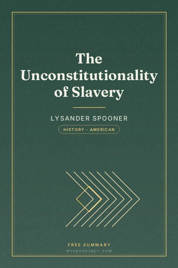 Cover of The Unconstitutionality of Slavery