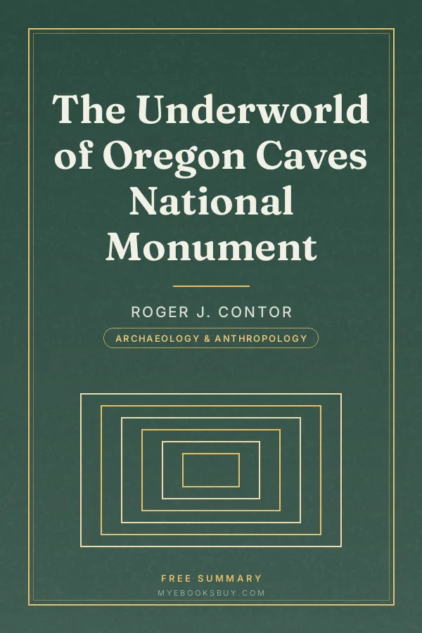 Cover of The Underworld of Oregon Caves National Monument