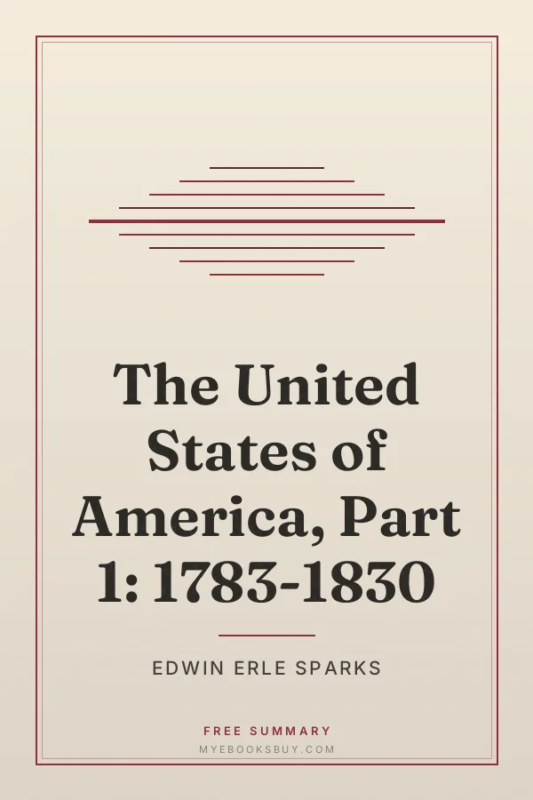 Cover of The United States of America, Part 1: 1783-1830