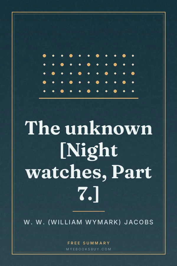 Cover of The unknown [Night watches, Part 7.]