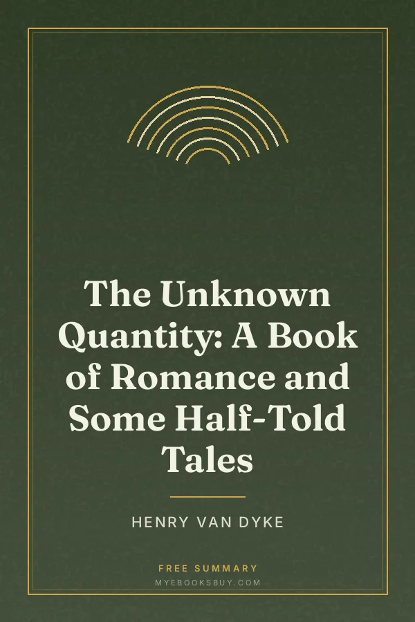 Cover of The Unknown Quantity: A Book of Romance and Some Half-Told Tales