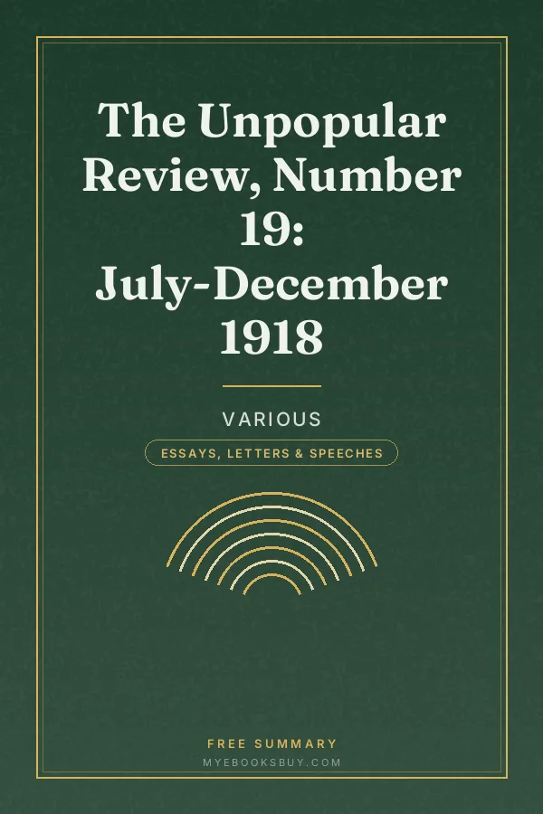 Cover of The Unpopular Review, Number 19: July-December 1918