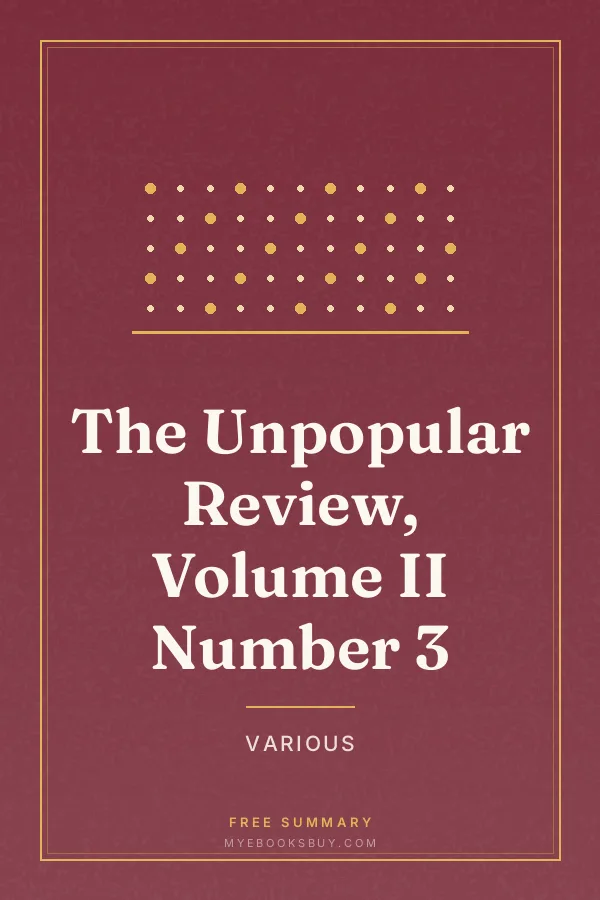 Cover of The Unpopular Review, Volume II Number 3