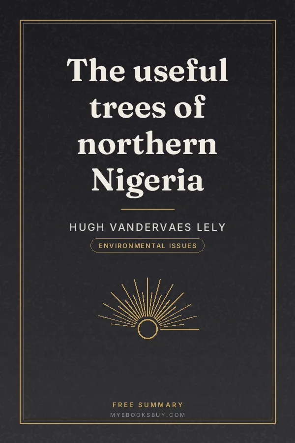 Cover of The useful trees of northern Nigeria