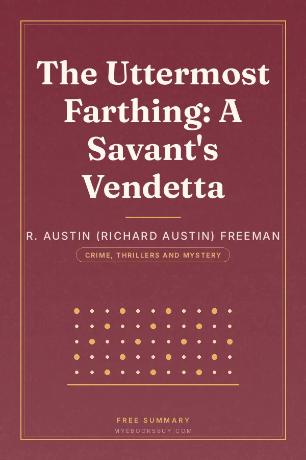 Cover of The Uttermost Farthing: A Savant's Vendetta