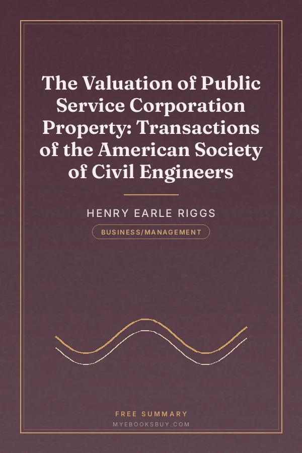 Cover of The Valuation of Public Service Corporation Property: Transactions of the American Society of Civil Engineers