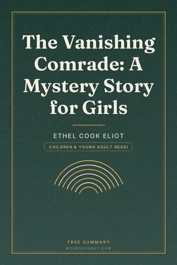 Cover of The Vanishing Comrade: A Mystery Story for Girls