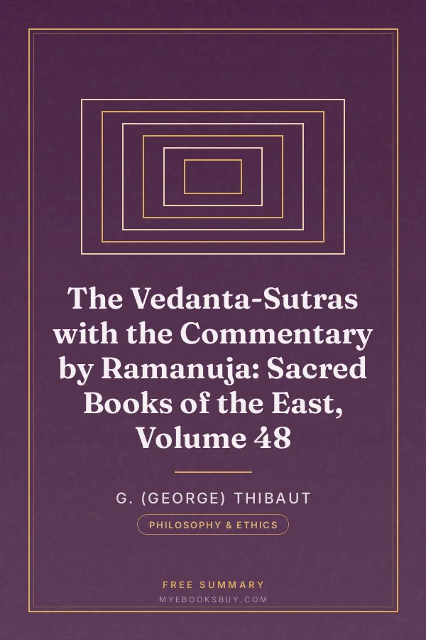 Cover of The Vedanta-Sutras with the Commentary by Ramanuja: Sacred Books of the East, Volume 48