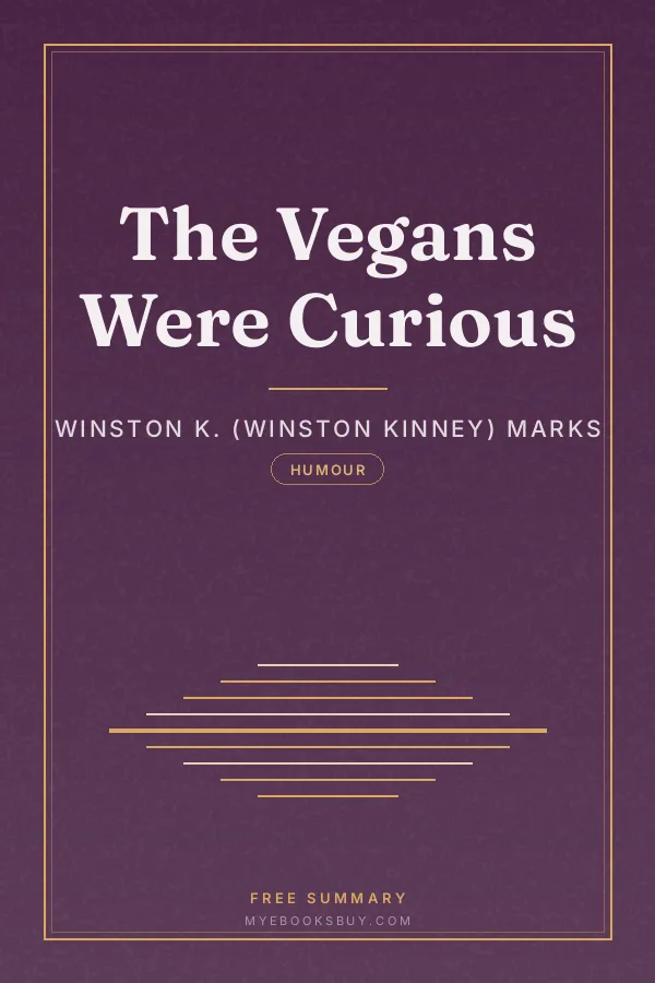 Cover of The Vegans Were Curious