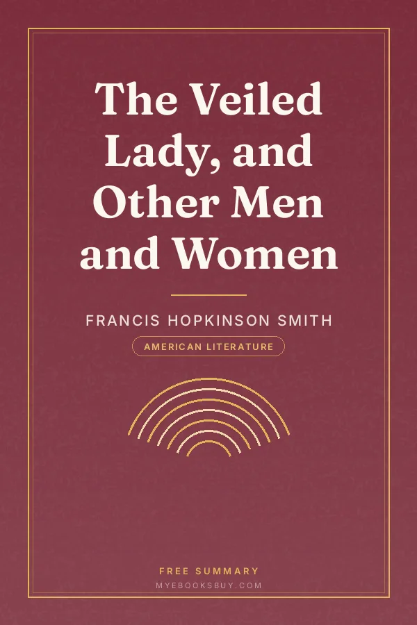 Cover of The Veiled Lady, and Other Men and Women