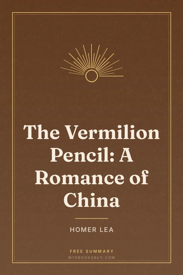Cover of The Vermilion Pencil: A Romance of China