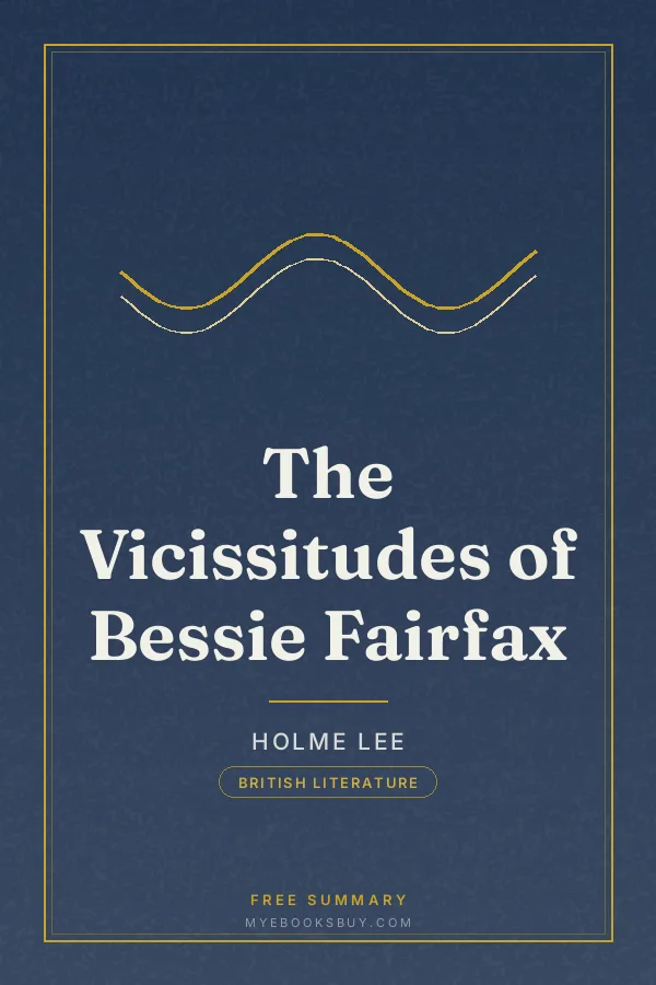 Cover of The Vicissitudes of Bessie Fairfax