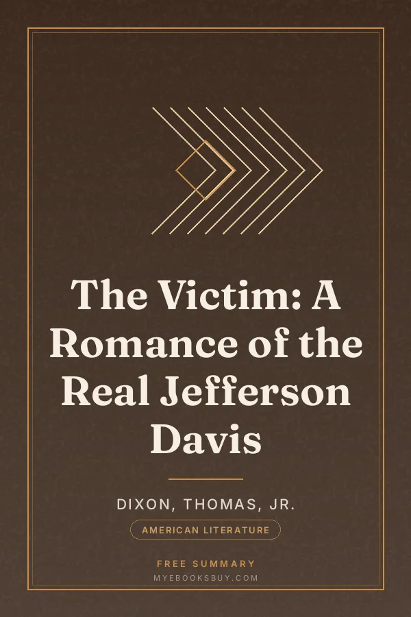 Cover of The Victim: A Romance of the Real Jefferson Davis