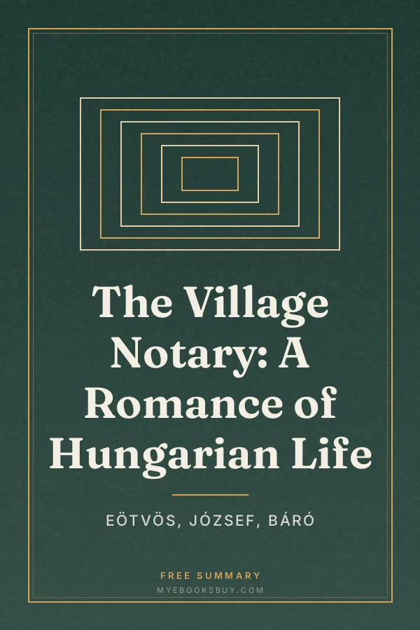 Cover of The Village Notary: A Romance of Hungarian Life
