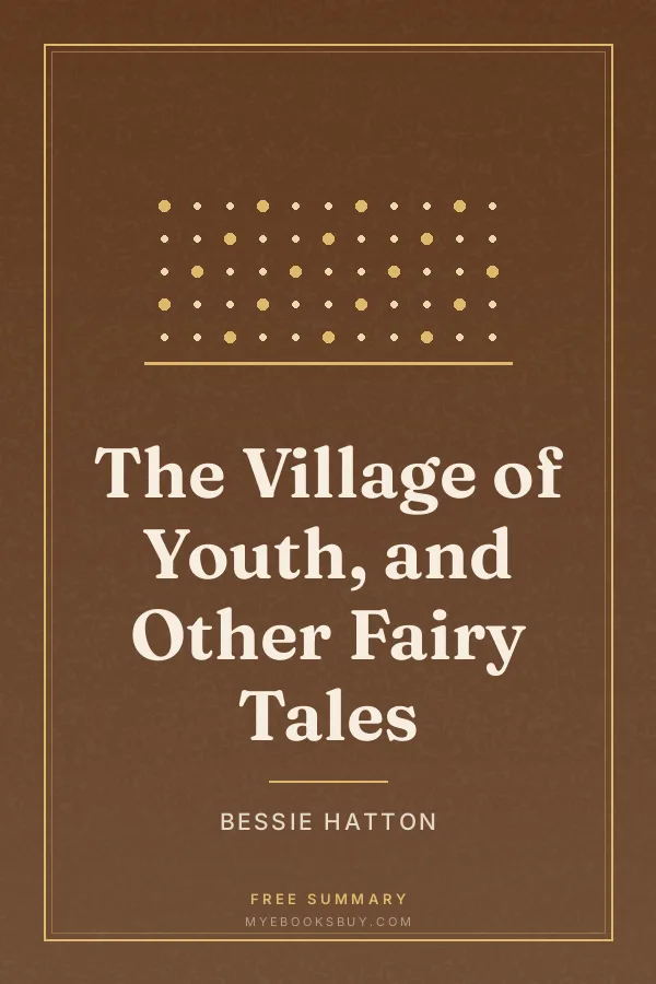 Cover of The Village of Youth, and Other Fairy Tales