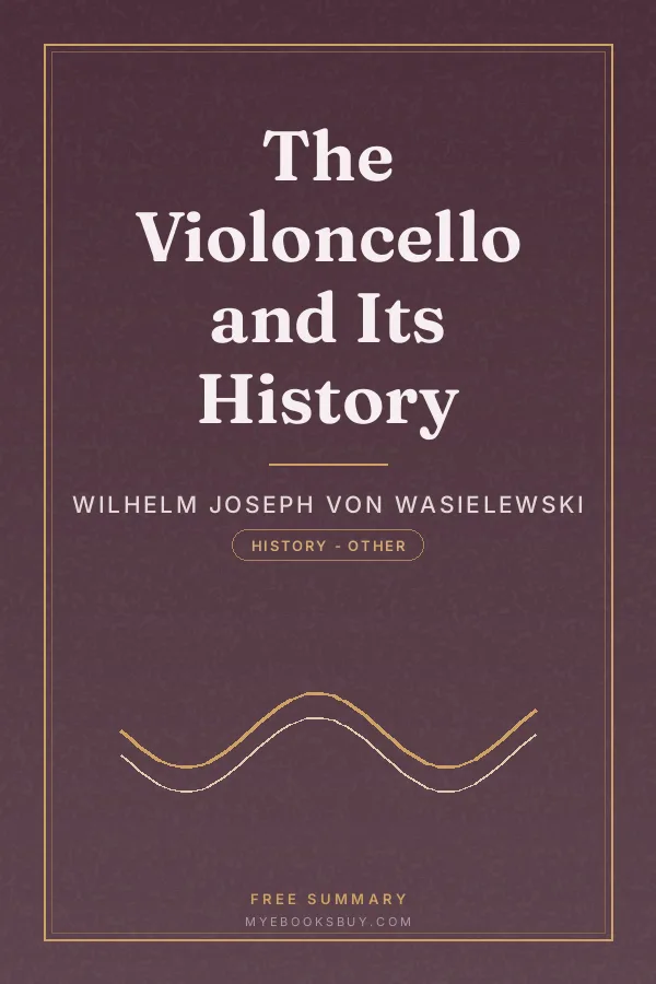 Cover of The Violoncello and Its History