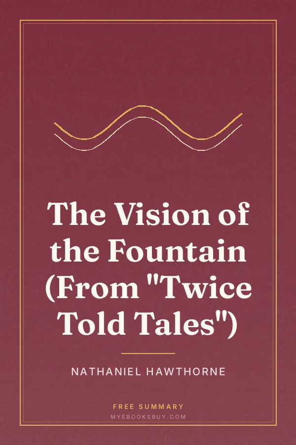 Cover of The Vision of the Fountain (From "Twice Told Tales")