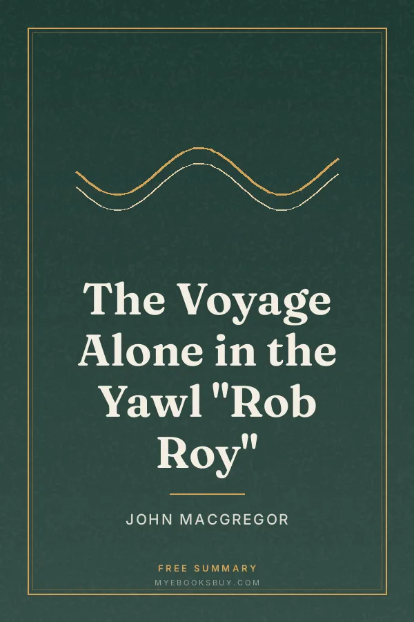 Cover of The Voyage Alone in the Yawl "Rob Roy"