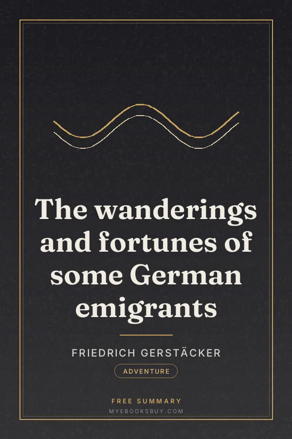Cover of The wanderings and fortunes of some German emigrants