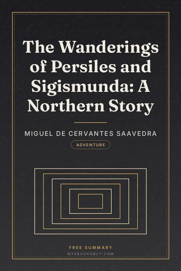 Cover of The Wanderings of Persiles and Sigismunda: A Northern Story