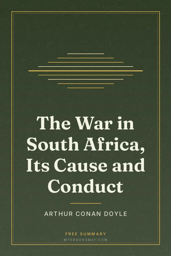 Cover of The War in South Africa, Its Cause and Conduct