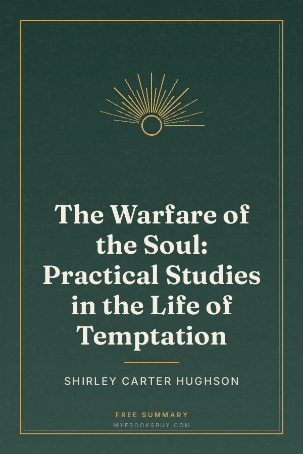 Cover of The Warfare of the Soul: Practical Studies in the Life of Temptation