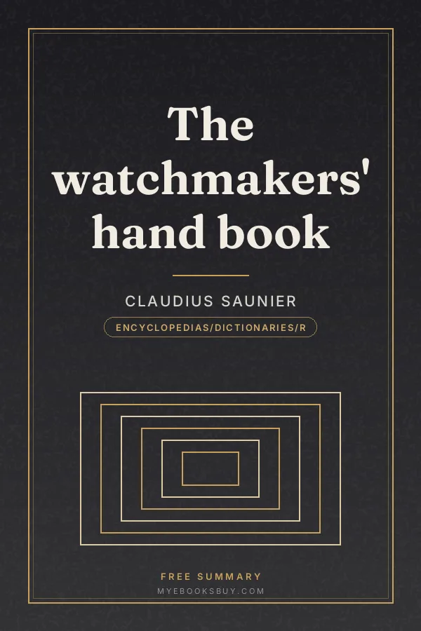 Cover of The watchmakers' hand book