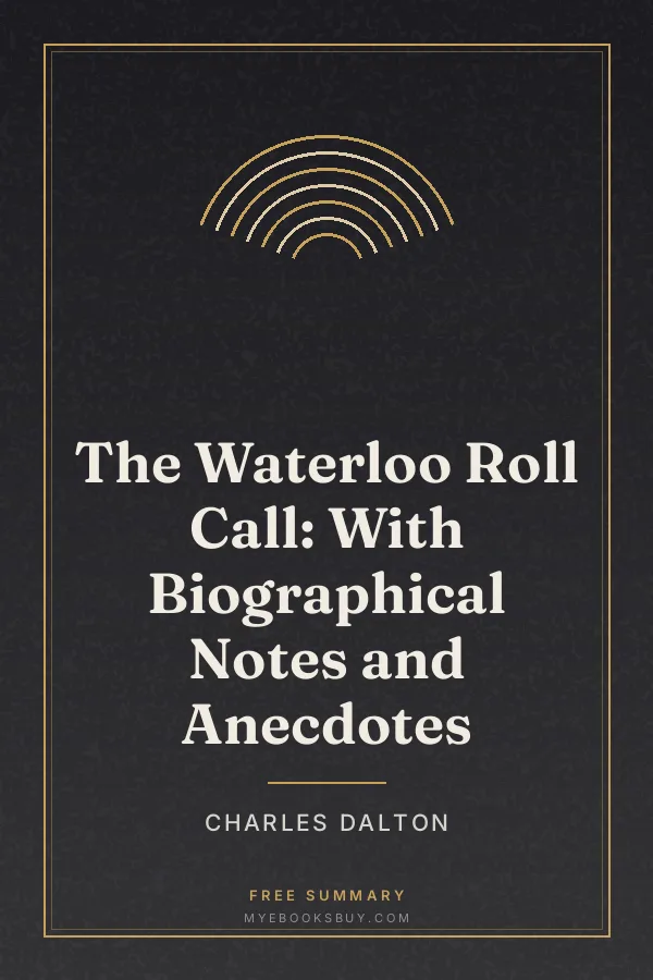 Cover of The Waterloo Roll Call: With Biographical Notes and Anecdotes