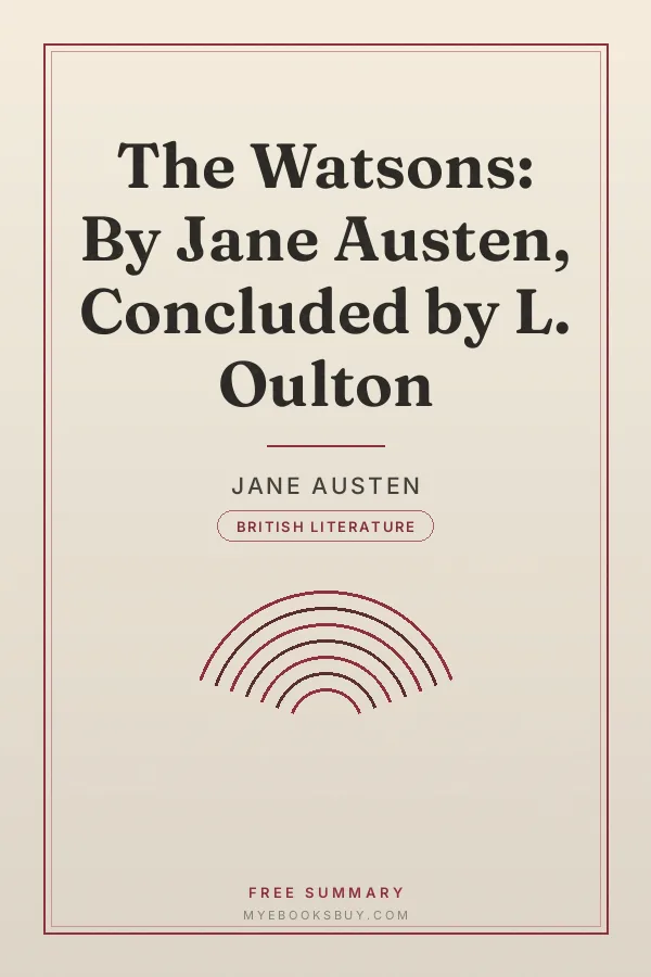 Cover of The Watsons: By Jane Austen, Concluded by L. Oulton