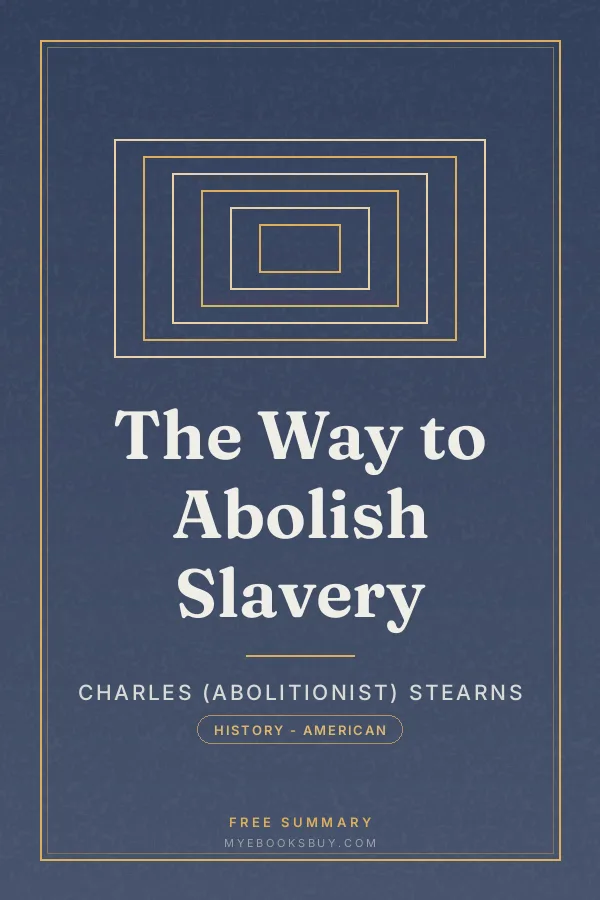 Cover of The Way to Abolish Slavery