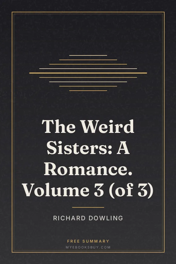 Cover of The Weird Sisters: A Romance. Volume 3 (of 3)