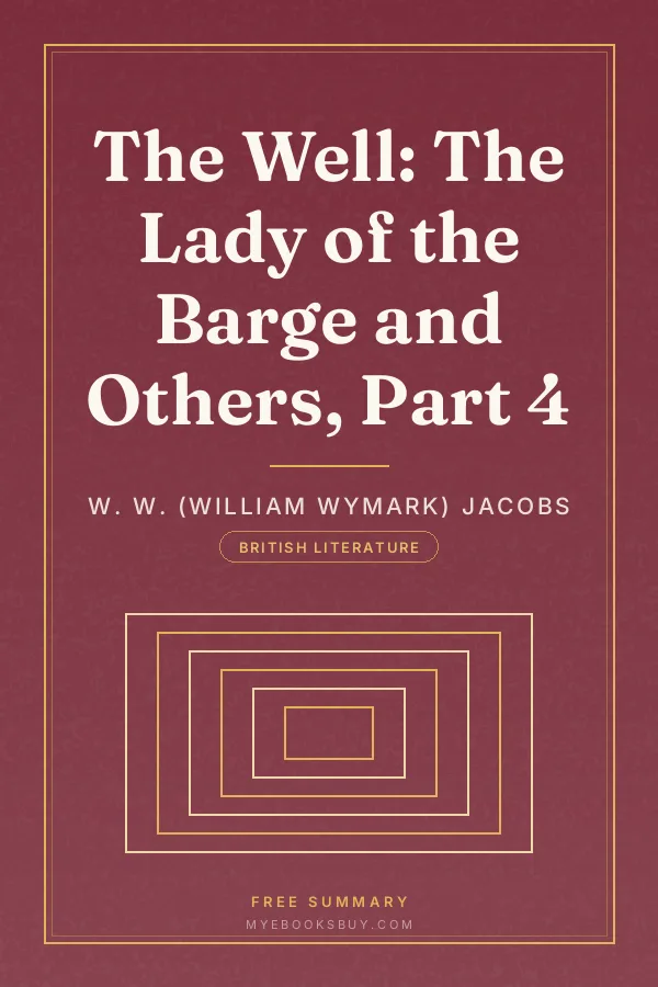 Cover of The Well: The Lady of the Barge and Others, Part 4