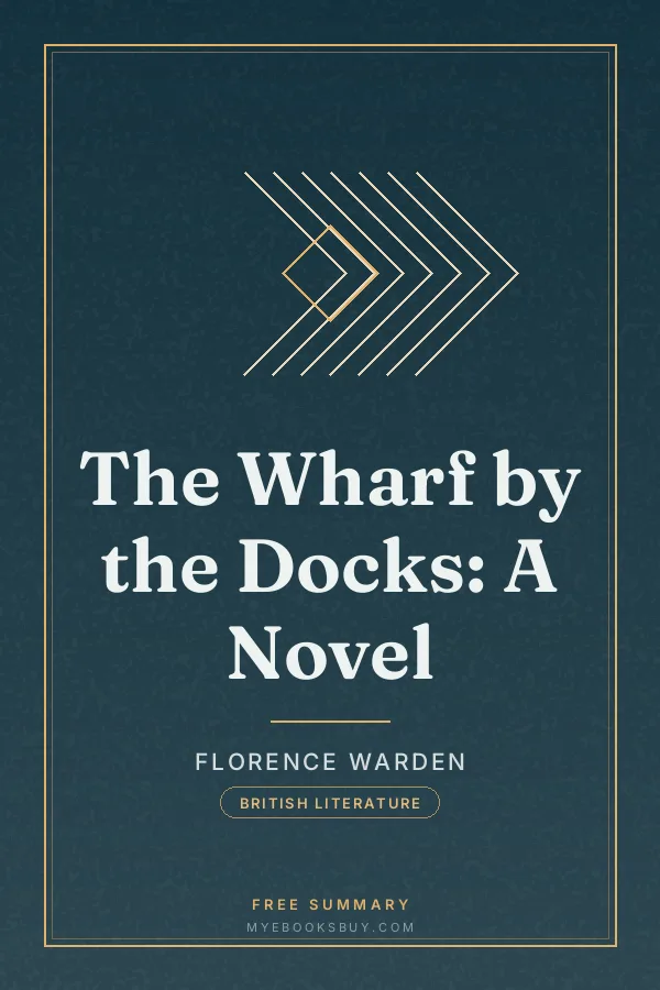Cover of The Wharf by the Docks: A Novel