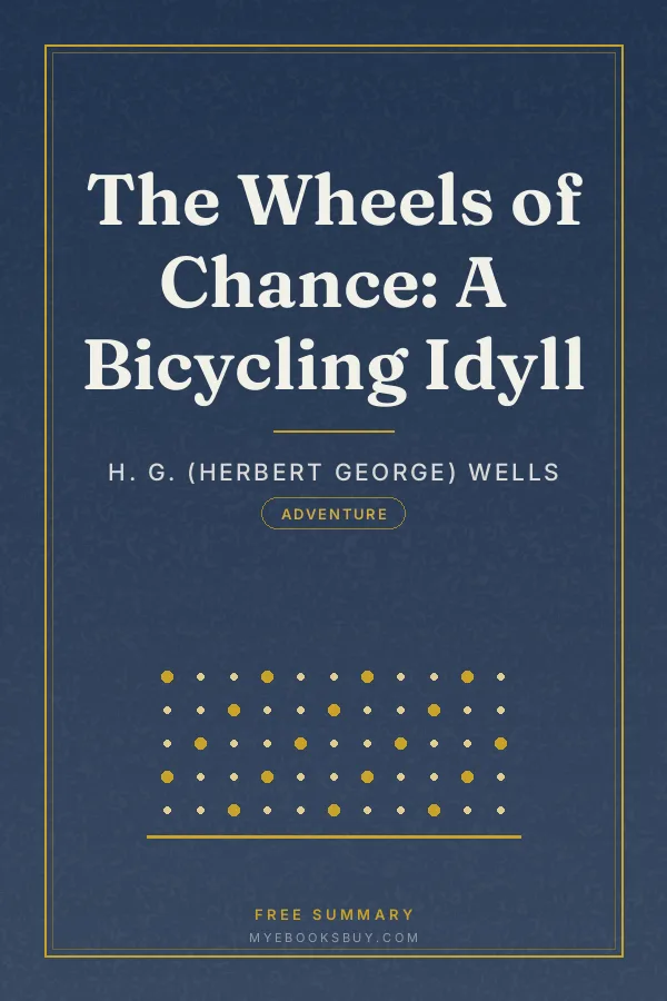 Cover of The Wheels of Chance: A Bicycling Idyll