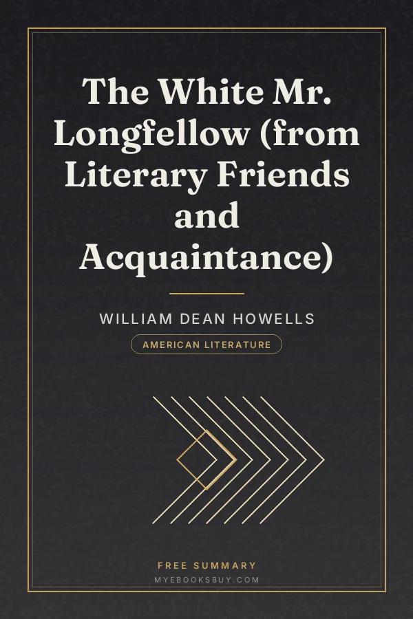 Cover of The White Mr. Longfellow (from Literary Friends and Acquaintance)