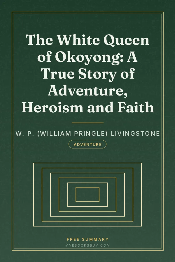 Cover of The White Queen of Okoyong: A True Story of Adventure, Heroism and Faith