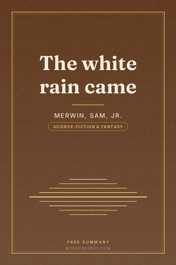 Cover of The white rain came