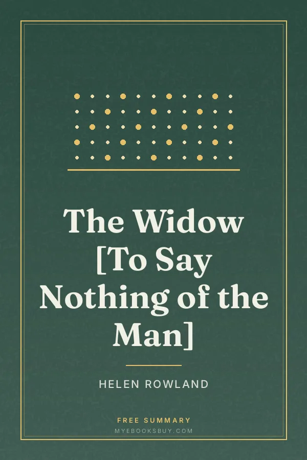 Cover of The Widow [To Say Nothing of the Man]