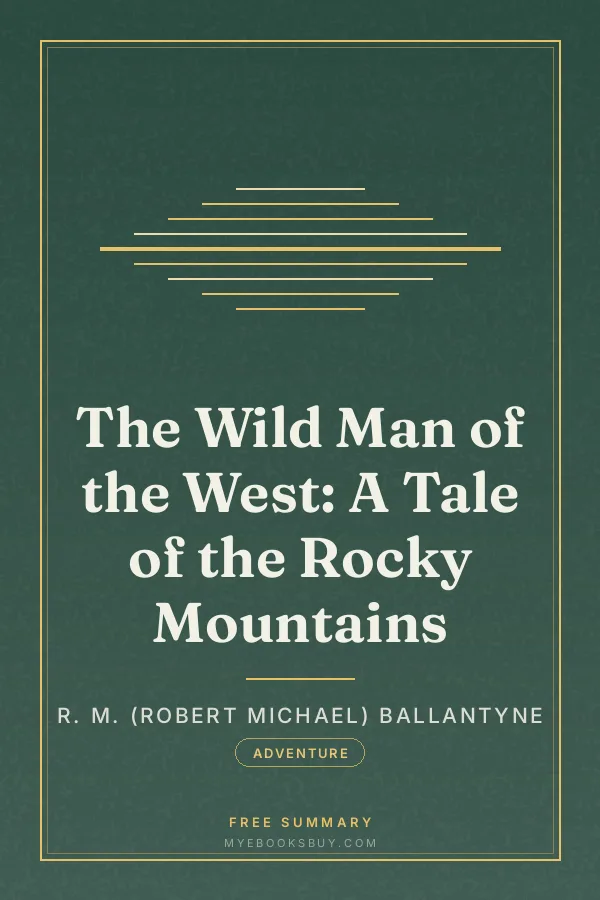 Cover of The Wild Man of the West: A Tale of the Rocky Mountains